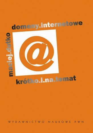 Domeny internetowe Maciej Dutko - okladka książki