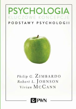 Psychologia. Kluczowe koncepcje. Tom 1 Philip G. Zimbardo, Robert L. Johnson, Vivian McCann - okladka książki