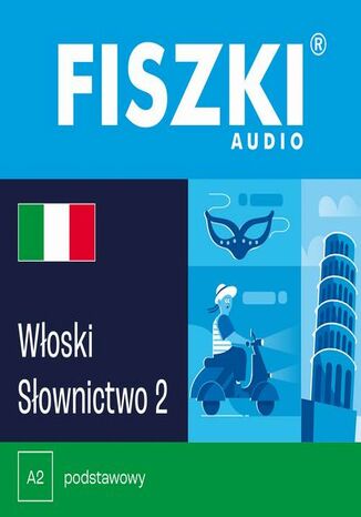FISZKI audio - włoski - Słownictwo 2 Patrycja Wojsyk - okladka książki