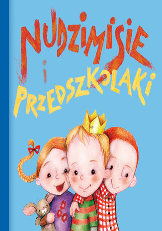 Nudzimisie i przedszkolaki Rafał Klimaczak - okladka książki