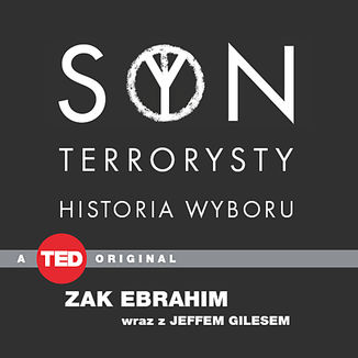 Syn terrorysty. Historia wyboru (TED Books) Zak Ebrahim, Jeff Giles - audiobook MP3
