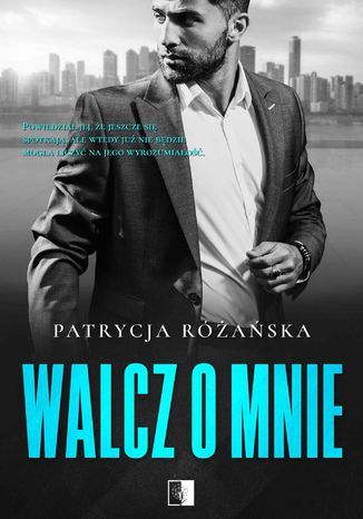Walcz o mnie Patrycja Różańska - okladka książki