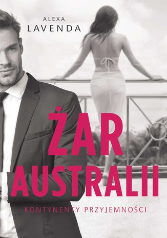 Żar Australii Alexa Lavenda - okladka książki