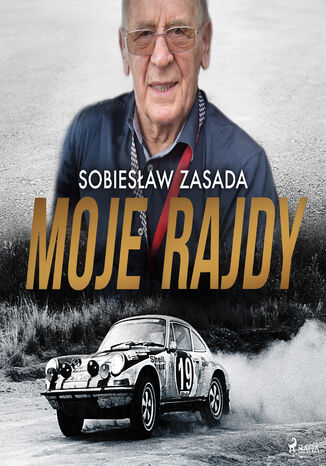 Moje rajdy Sobiesław Zasada - okladka książki