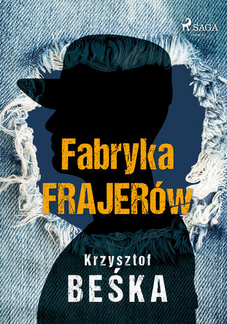 Fabryka frajerów Krzysztof Beśka - okladka książki