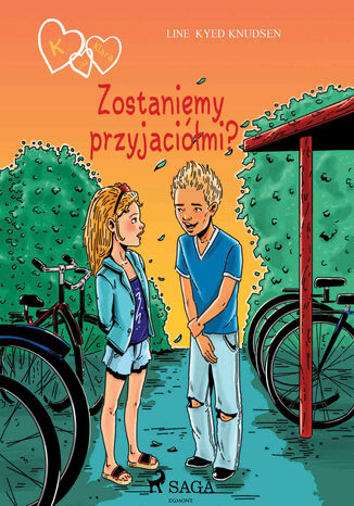 K jak Klara. K jak Klara 11 - Zostaniemy przyjaciółmi? Line Kyed Knudsen - okladka książki
