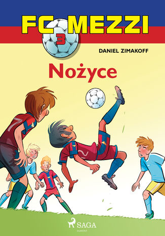 FC Mezzi. FC Mezzi 3 - Nożyce (#3) Daniel Zimakoff - okladka książki