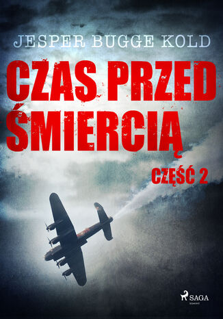 Czas przed śmiercią. Czas przed śmiercią: część 2 (#2) Jesper Bugge Kold - okladka książki