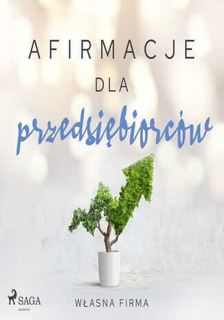 Afirmacje. Afirmacje dla przedsiębiorców  Własna firma - Maxx-Audio - okladka książki