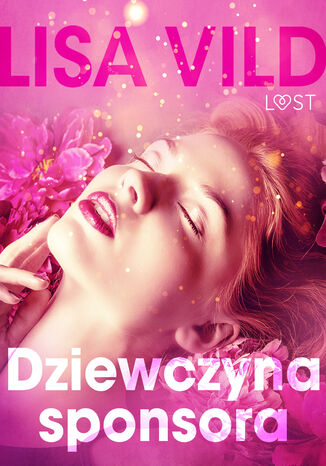 LUST. Dziewczyna sponsora - opowiadanie erotyczne Lisa Vild - okladka książki