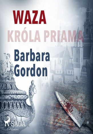 Waza króla Priama Barbara Gordon - okladka książki