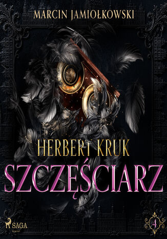 Herbert Kruk (#4). Herbert Kruk. Część 4. Szczęściarz (#4) Marcin Jamiołkowski - okladka książki