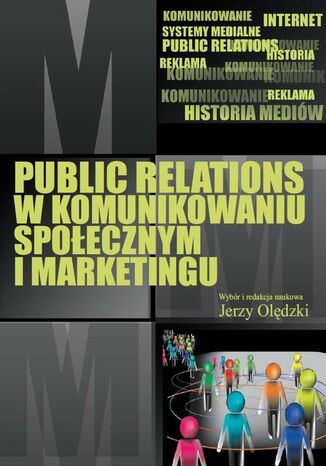 Public relations w komunikowaniu społecznym i marketingu Jerzy Olędzki - okladka książki