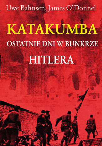 Katakumba Uwe Bahnsen, James O’Donnel - okladka książki