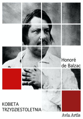 Kobieta trzydziestoletnia Honoré de Balzac - okladka książki