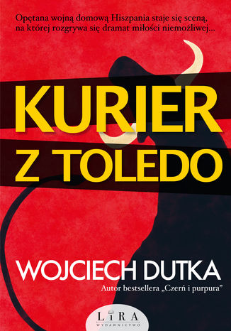 Kurier z Toledo Wojciech Dutka - okladka książki