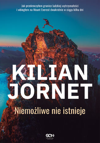 Kilian Jornet. Niemożliwe nie istnieje Kilian Jornet - okladka książki