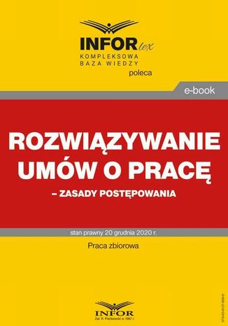 Rozwiązywanie umów o pracę - zasady postępowania Praca Zbiorowa - okladka książki