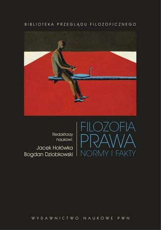 Filozofia prawa Bogdan Dziobkowski, Jacek Hołówka - okladka książki