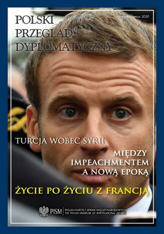 Polski Przegląd Dyplomatyczny 1/2020 Beata Górka-Winter, Przemysław Żurawski vel Grajewski, Adam Traczyk, Tomasz Żornaczuk, Ryszard Stemplowski, Karol Wasilewski, Rafał Tarnogórski, Szymon Zaręba, Justyna Gotkowska, Anna Wieslander, Marcin Furdyna, Marek Rodzik, Piotr Długołęcki, Łukasz Jurczyszyn, Agnieszka Legucka, Marta Makowska, Paweł Markiewicz, Marek Wąsiński, Christopher Reeves - okladka książki