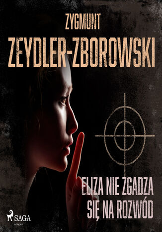 Eliza nie zgadza się na rozwód Zygmunt Zeydler-Zborowski - audiobook MP3