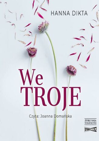 We troje Hanna Dikta - okladka książki