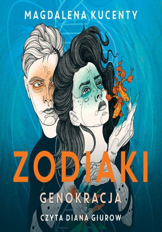Zodiaki. Genokracja Magdalena Kucenty - audiobook MP3