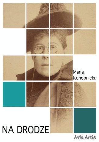 Na drodze Maria Konopnicka - okladka książki