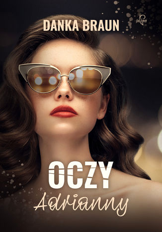 Oczy Adrianny Danka Braun - okladka książki
