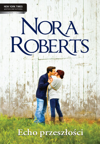 Echo przeszłości Nora Roberts - okladka książki