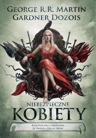 Niebezpieczne kobiety George R.R. Martin, Gardner Dozois - okladka książki