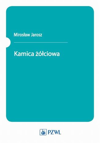 Kamica żółciowa Mirosław Jarosz - okladka książki