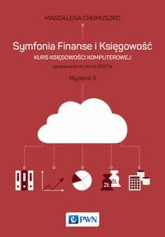Symfonia Finanse i Księgowość Magdalena Chomuszko - okladka książki
