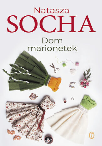 Dom marionetek Natasza Socha - okladka książki