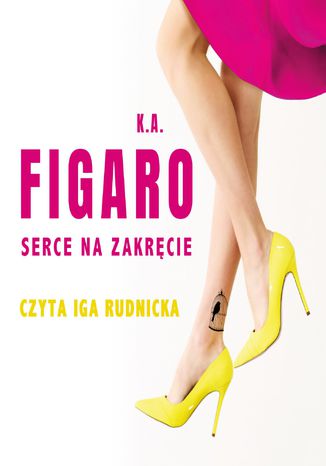 Serce na zakręcie. Tom 2 K.A. Figaro - audiobook MP3