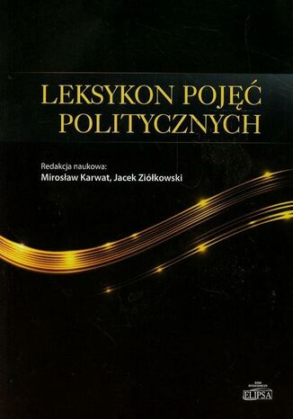Leksykon pojęć politycznych Mirosław Karwat, Jacek Ziółkowski - okladka książki