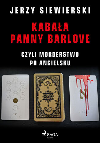 Kabała panny Barlove, czyli morderstwo po angielsku Jerzy Siewierski - okladka książki
