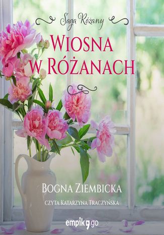 Wiosna w Różanach Bogna Ziembicka - audiobook MP3