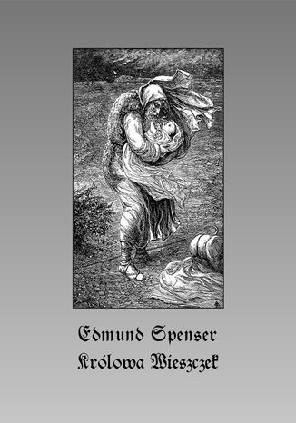 Królowa Wieszczek Edmund Spenser - okladka książki