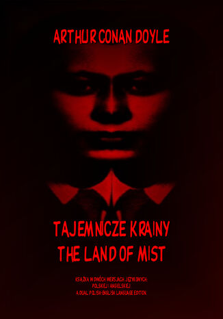 Tajemnicze krainy. The Land of Mist Arthur Conan Doyle - okladka książki