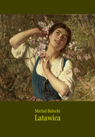 Latawica Michał Bałucki - okladka książki