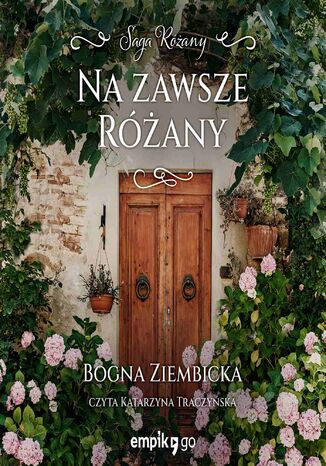 Na zawsze Różany Bogna Ziembicka - audiobook MP3