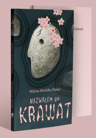 Nazwałem go Krawat Anna Waszkiewicz - okladka książki