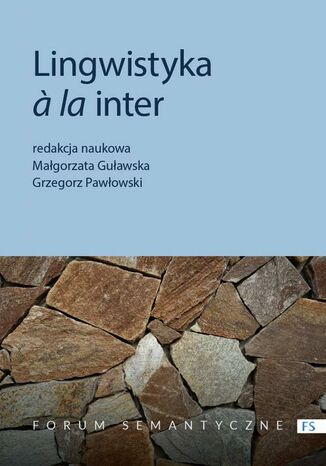 Lingwistyka a la inter Małgorzata Guławska, Grzegorz Pawłowski - okladka książki