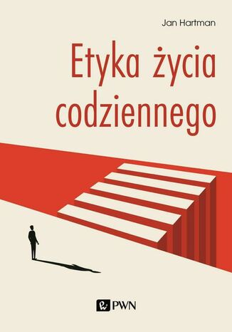 Etyka życia codziennego Jan Hartman - okladka książki