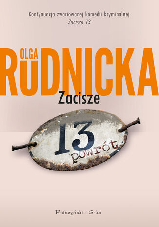 Zacisze 13. Powrót Olga Rudnicka - okladka książki