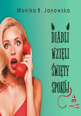Diabli wzięli święty spokój Monika B. Janowska - okladka książki