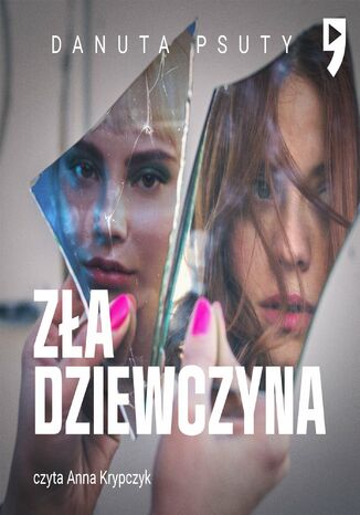 Zła dziewczyna Danuta Psuty - audiobook MP3