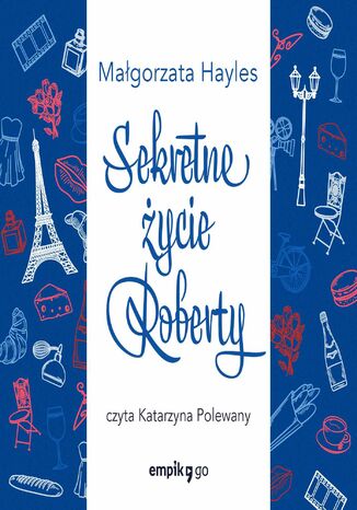 Sekretne życie Roberty Małgorzata  Hayles - audiobook MP3
