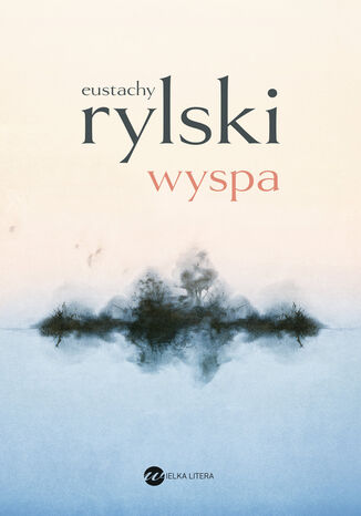 Wyspa Eustachy Rylski - okladka książki